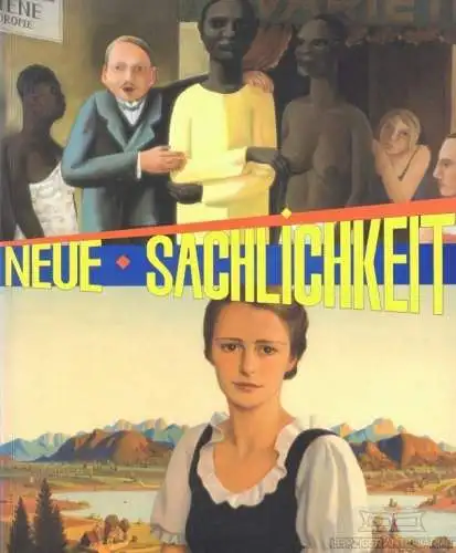 Buch: Ausstellung Neue Sachlichkeit. 1995, Kunstforum Bank Austria Verlag