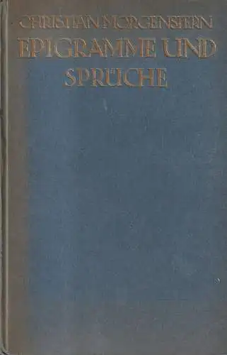 Buch: Epigramme und Sprüche. Morgenstern, Christian, 1920, Piper Verlag