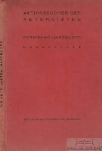 Buch: Lesestücke, Harderkopf, Ferdinand. Aktions-Bücher der Aeternisten, 1916