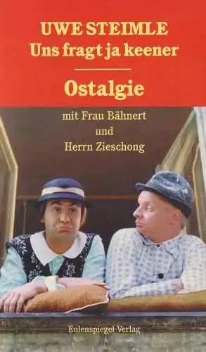 Buch: Uns fragt ja keener, Steimle, Uwe, 1999, Eulenspiegel Verlag, signiert