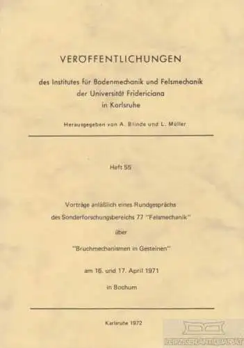 Buch: Vorträge über Bruchmechanismen in Gesteinen, Blinde, A. / Müller, L. 1972