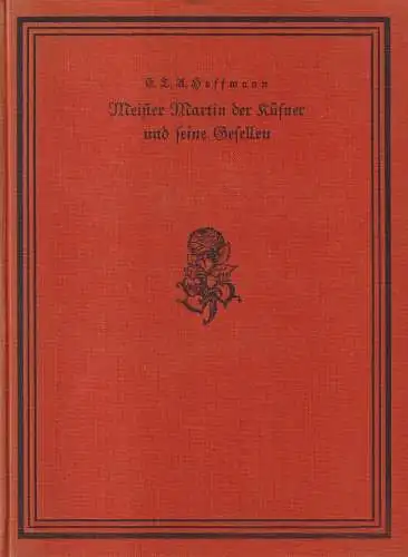 Buch: Meister Martin der Küfner und seine Gesellen. E. T. A. Hofftmann, Dietrich