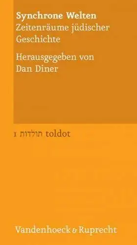 Buch: Synchrone Welten, Diner, Dan, 2005, Vandenhoeck & Ruprecht, sehr gut