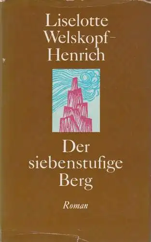 Buch: Der siebenstufige Berg, Welskopf-Henrich, Liselotte, 1978 Buchclub 65