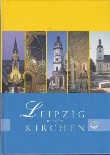 Buch: Leipzig und seine Kirchen, Aretin, Stephanie von, Thomas Klemm, N. Müller