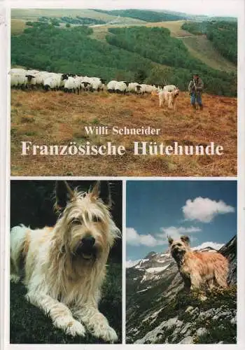 Buch: Französische Hütehunde, Schneider, Willi, 1991, Kynos Verlag, gut