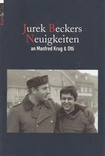 Buch: Jurek Beckers Neuigkeiten an Manfred Krug und Otti, Becker. 1997