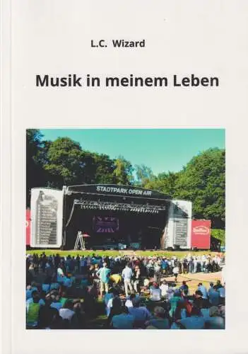 Buch: Musik in meinem Leben, Wizard, L. C., 2020, Solerno, gebraucht, sehr gut