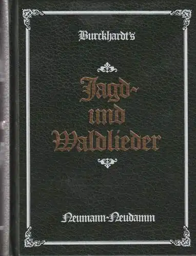 Buch: Jagd- und Waldlieder, Burckhardt, H., 1987, gebraucht, sehr gut