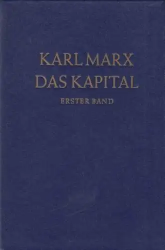 Buch: Das Kapital. Erster Band, Marx, Karl. 1989, Dietz Verlag