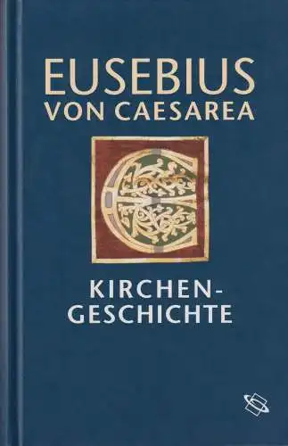 Buch: Kirchengeschichte, Caesarea, Eusebius von, 1989, Kösel-Verlag