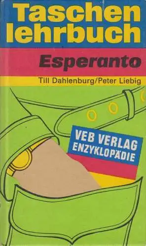 Buch: Taschenlehrbuch Esperanto, Dahlenburg, Till und P.Liebig. 1983