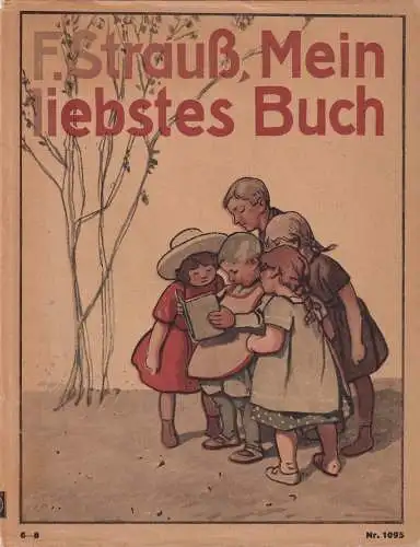 Buch: Mein liebstes Buch, Strauß, Fritz, Loewes Verlag Ferdinand Carl