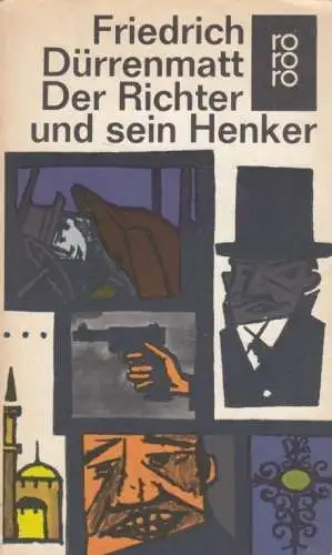 Buch: Der Richter und sein Henker, Dürrenmatt, Friedrich. Rororo, 1971, Roman