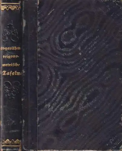 Buch: Jerome de La Lande's Logarithmisch-trigonometrische Tafeln, Köhler, 1849