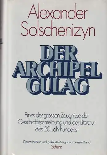 Buch: Der Archipel Gulag, Solschenizyn, Alexander, 1986, Scherz Verlag