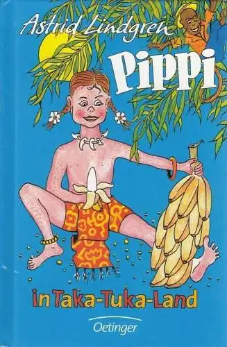 Buch: Pippi in Taka-Tuka-Land, Lindgren, Astrid. 1986, Verlag Friedrich Oetinger