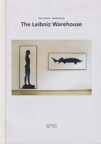 Buch: The Leibniz Warehouse: Floris Neusüss, Renate Heyne, Photograms 2001-2014