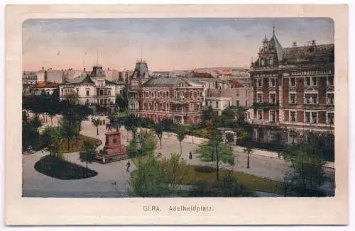 AK Gera. Adelheidplatz. Postkarte, ca. 1919, gebraucht, gut, gelaufen