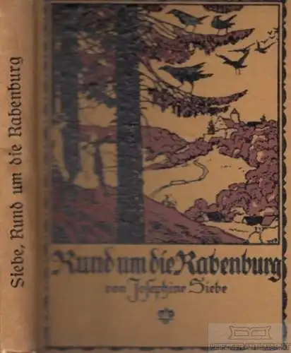 Buch: Rund um die Rabenburg, Siebe, Josephine, Loewe Verlag, gebraucht, gut