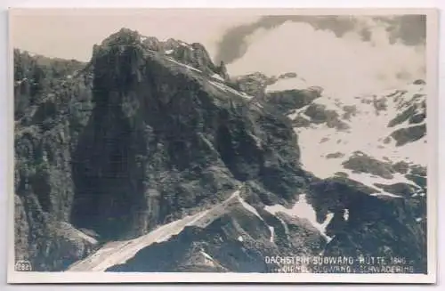 AK Dachstein Südwand-Hütte 1840 m. geg. Dirndl-Südwand u. Schwadering. Postkarte