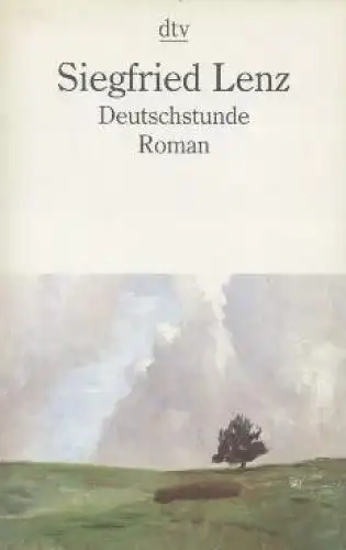 Buch: Deutschstunde, Lenz, Siegfried. Dtv, 1998, Deutscher Taschenbuch Verlag