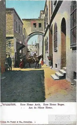 AK Jerusalem. Ecce Homo Bogen. ca. 1913, Postkarte. Serien Nr, ca. 1913