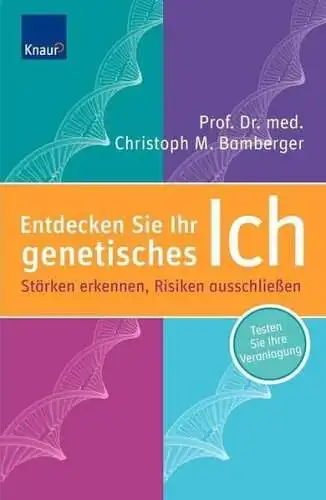 Buch: Entdecken Sie Ihr genetisches Ich, Bamberger, Christoph M., 2009, Knaur