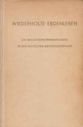 Buch: Wiederholte Erdenleben, Bock, Emil, 1952, Verlag Urachhaus, gebraucht, gut