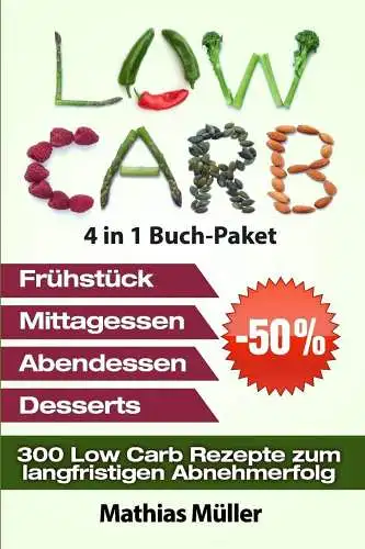 Buch: Rezepte ohne Kohlenhydrate, Müller, Mathias, 2016, 100 Low Carb Rezepte