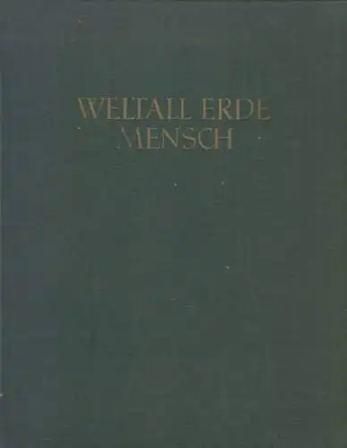 Buch: Weltall Erde Mensch, Buschendorf, G., Neues Leben, gebraucht, gut