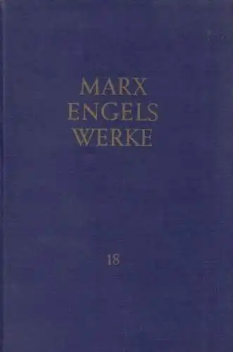 Buch: Werke. Band 18, Marx, Karl und Friedrich Engels. 1981, Dietz Verlag