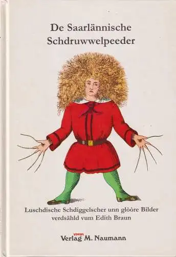 Buch: De Saarlännische Schdruwwelpeeder, Braun, Edith, 2000, vmn