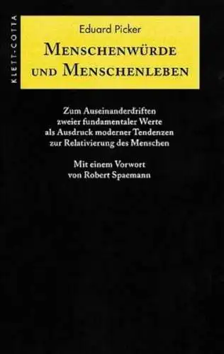 Buch: Menschenwürde und Menschenleben, Picker, Eduard, 2002, Klett-Cotta