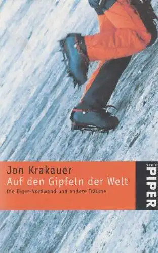 Buch: Auf den Gipfeln der Welt. Krakauer, Jon, 2000, Piper Verlag, Taschenbuch