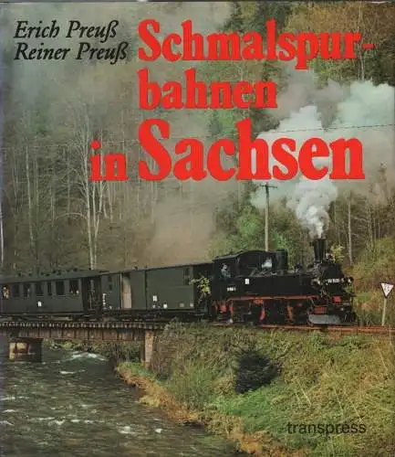 Buch: Schmalspurbahnen in Sachsen, Preuß, 1983, transpress, gebraucht, gut