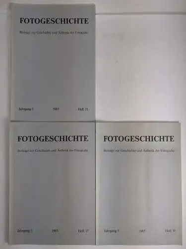 3 Hefte Fotogeschichte Heft 15, 17, 18 / 1985, Jahrgang 5, Timm Starl, Beiträge