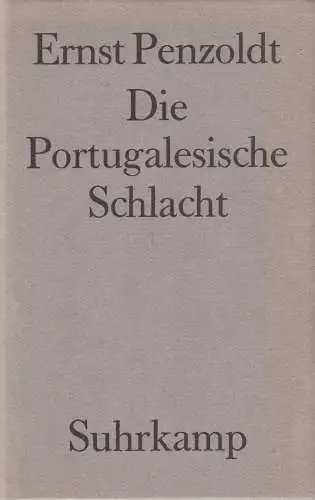 Buch: Die portugalesische Schlacht. Penzoldt, Penzoldt, 1952, Suhrkamp Verlag