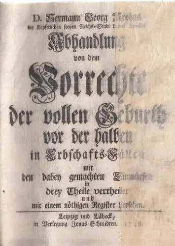 Buch: Abhandlung von dem Vorrechte der vollen Geburth, Grupen. 4 in 1 Bände