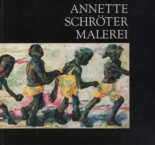 Ausstellungskatalog: Malerei, Schröter, Annette u.a., 1990, signiert