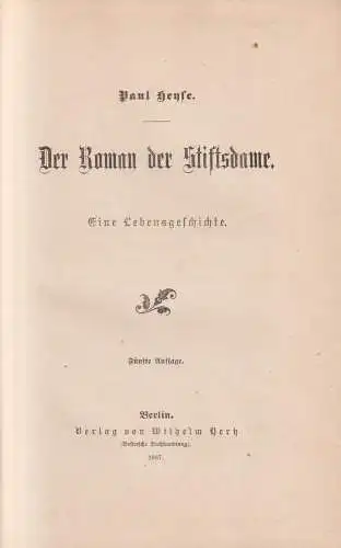 Buch: Der Roman der Stiftsdame, Paul Heyse, 1887, Wilhelm Hertz, gebraucht, gut