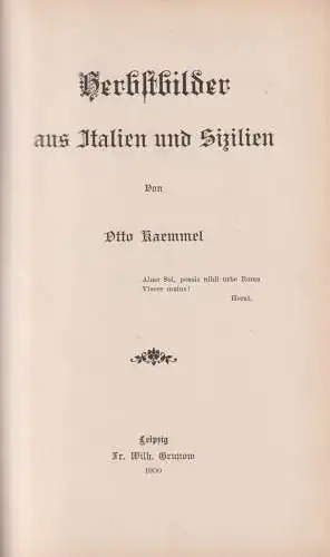 Buch: Herbstbilder aus Italien und Sizilien, Otto Kaemmel, 1900, Grunow Verlag