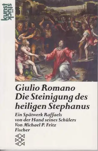 Buch: Giulio Romano - Die Steinigung des heiligen Stephanus, Fritz, Michael P.