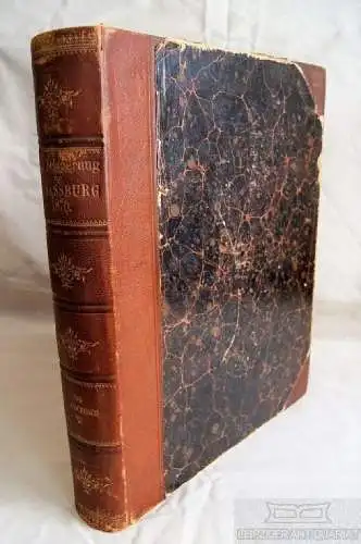 Buch: Die Belagerung von Strassburg, Fischbach, Gustav. 1897, gebraucht, gut