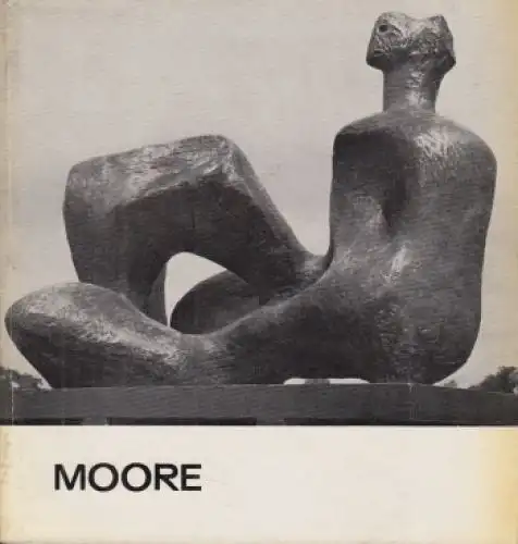 Buch: Moore, Katalin, David. A Muveszet Kriskönyvtara, 1968, Corvina Kiado