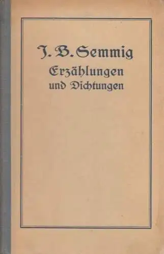 Buch: Erzählungen und Dichtungen, Seming, J. B. 1924, gebraucht, gut