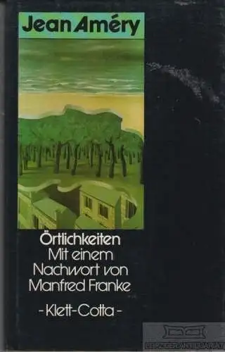 Buch: Örtlichkeiten, Amery, Jean. 1980, Klett-Cotta Verlag, gebraucht, gut