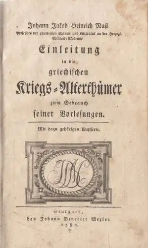 Buch: Einleitung in die griechischen Kriegs-Alterthümer zum Gebrauch... Nast