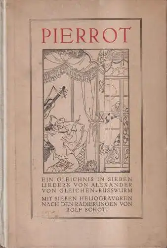 Buch: Pierrot - Ein Gleichnis in sieben Liedern, Gleichen-Rußwurm, Wunderlich