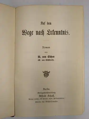 Buch: Auf dem Wege nach Erkenntnis, M. v. Eschen, Alfred Schall, gebraucht, gut